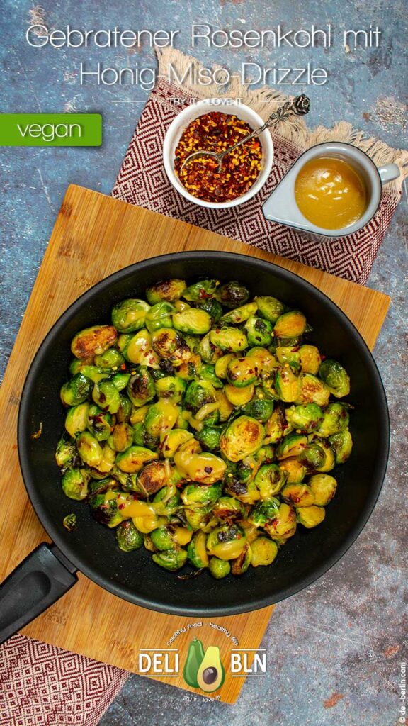 Köstliche Rosenkohl-Pfanne mit Miso-Zitronen-Dressing